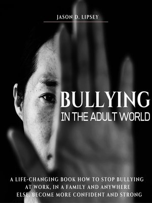 cover image of Bullying In the Adult World